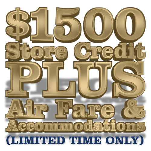 $1500 Store Credit PLUS Air Fare & Accommodations